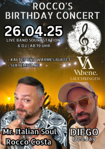 An meinem Geburtstag gebe ich ein Konzert mit meiner Band Soundstation im Eventsaal des VaBene in Lauchringen. Beginn 19 Ihr! Danach legt mein Bruder Diego DeeJay auf. See Ya!